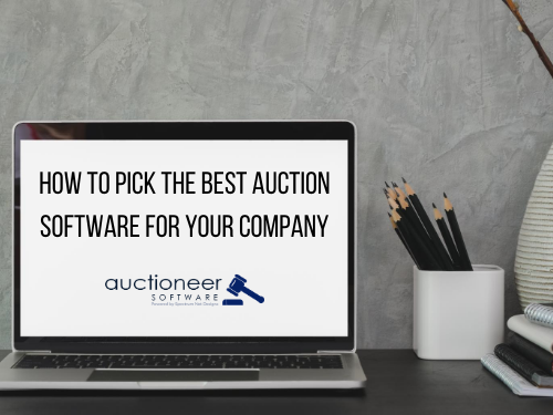 How To Pick The Best Auction Software For Your Company