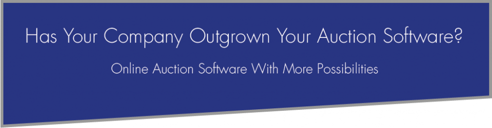 have you outgrown auction software